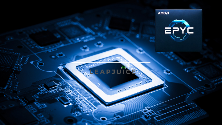 Benefits of Leapjuice Using AMD Epyc Milan Processors